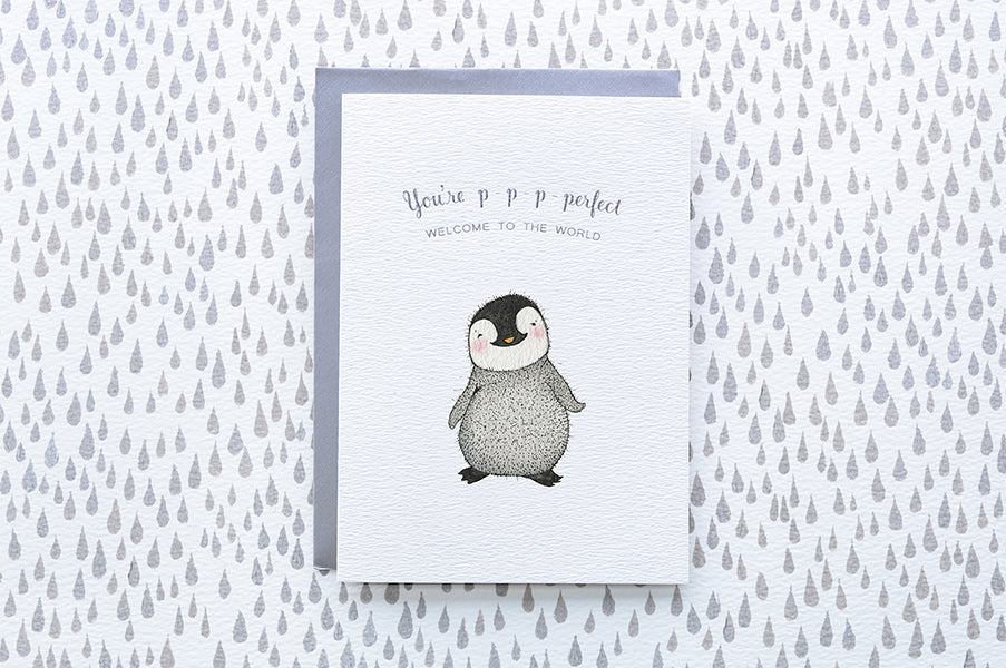 You're p-p-p-perfect Penguin New Baby Card